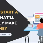 How to Start a Blog That’ll Actually Make Money