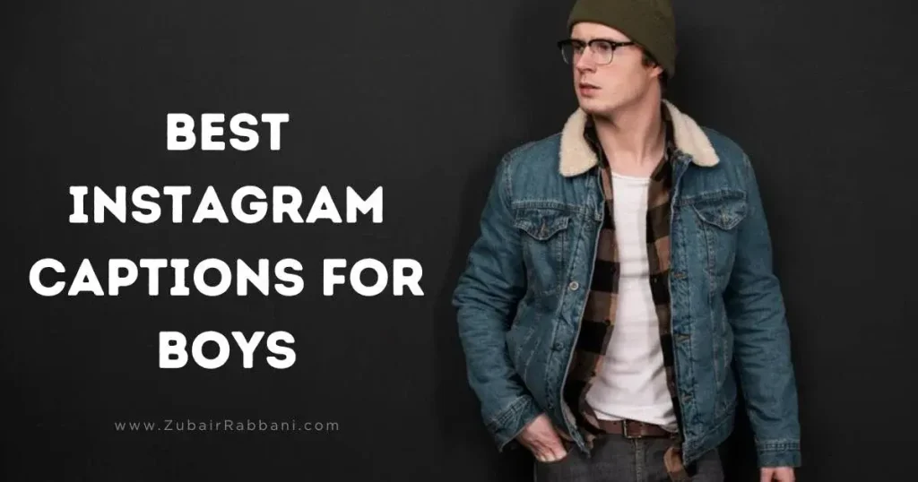 Best Instagram Captions For Boys