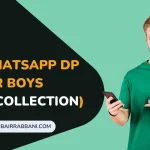 Best WhatsApp DP For Boys Latest Collection