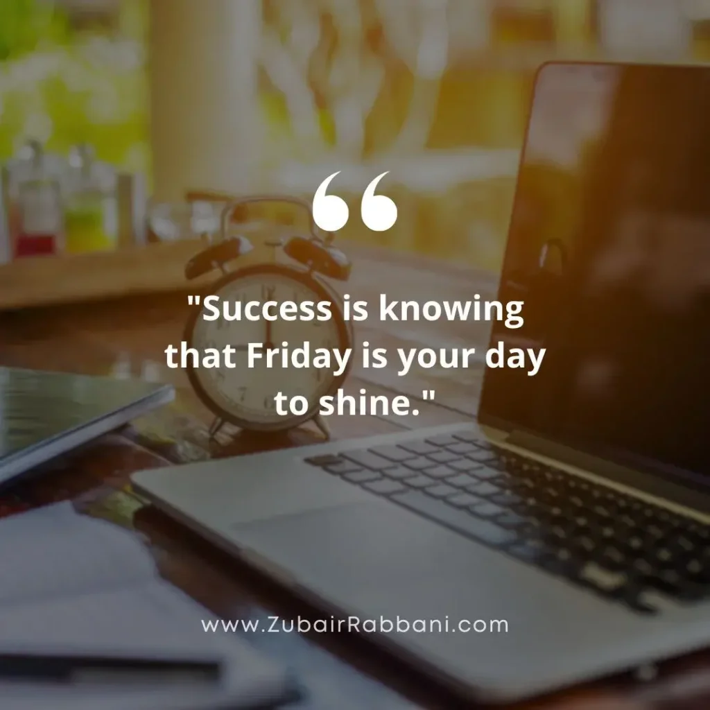 Friday Quotes For Work