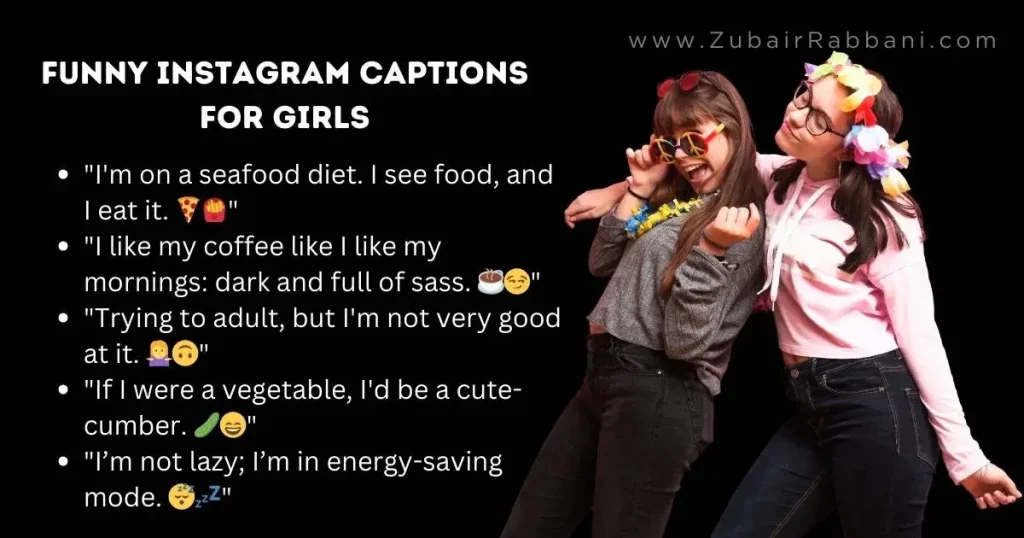 Funny Instagram Captions For Girls