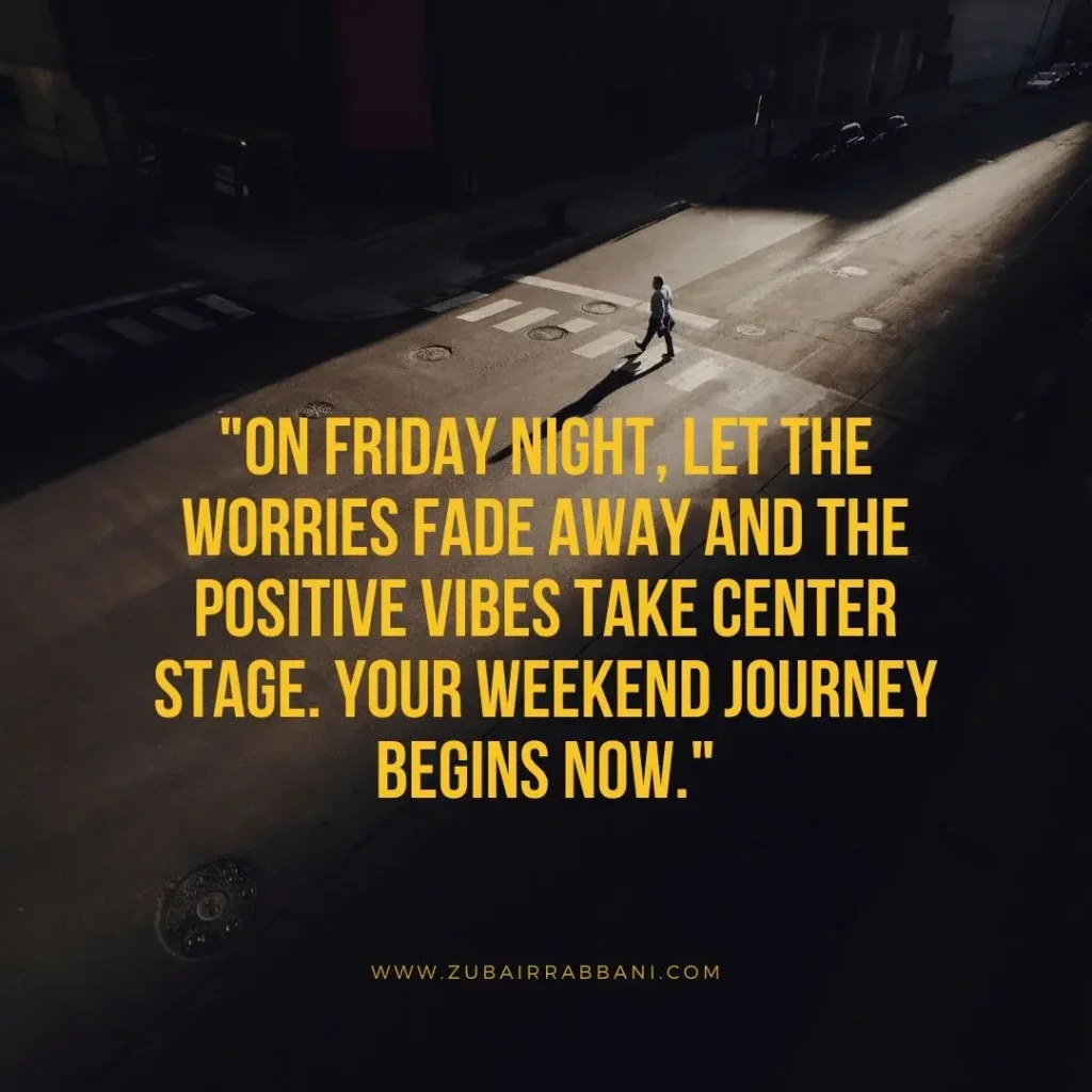 Motivational Quotes For Friday Night