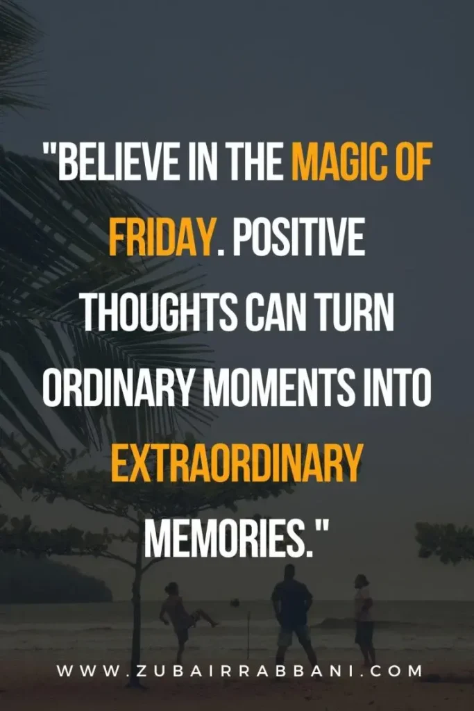Positive Friday Quotes for Motivation