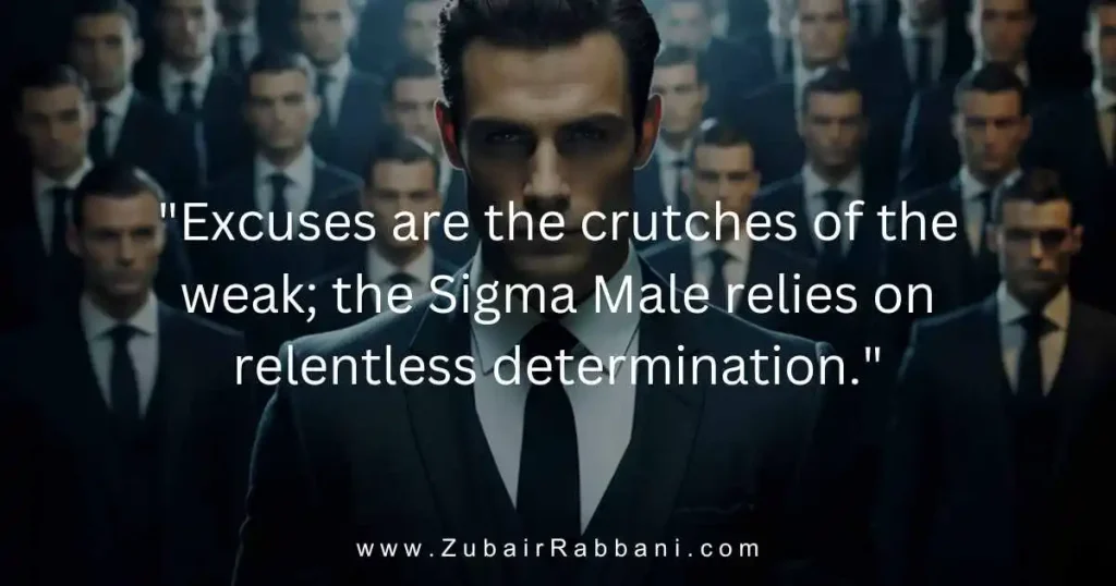 Sigma Male Grindset Quotes