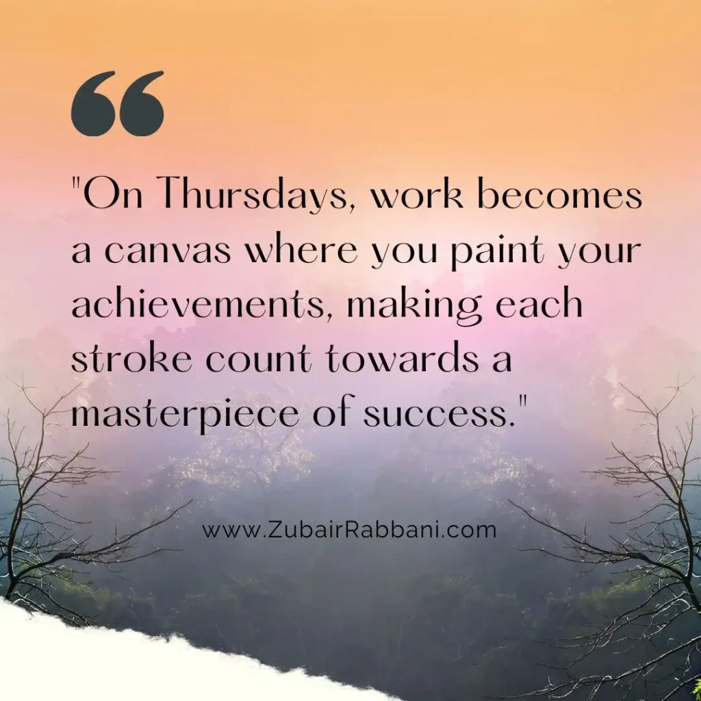 Thursday Quotes For Work