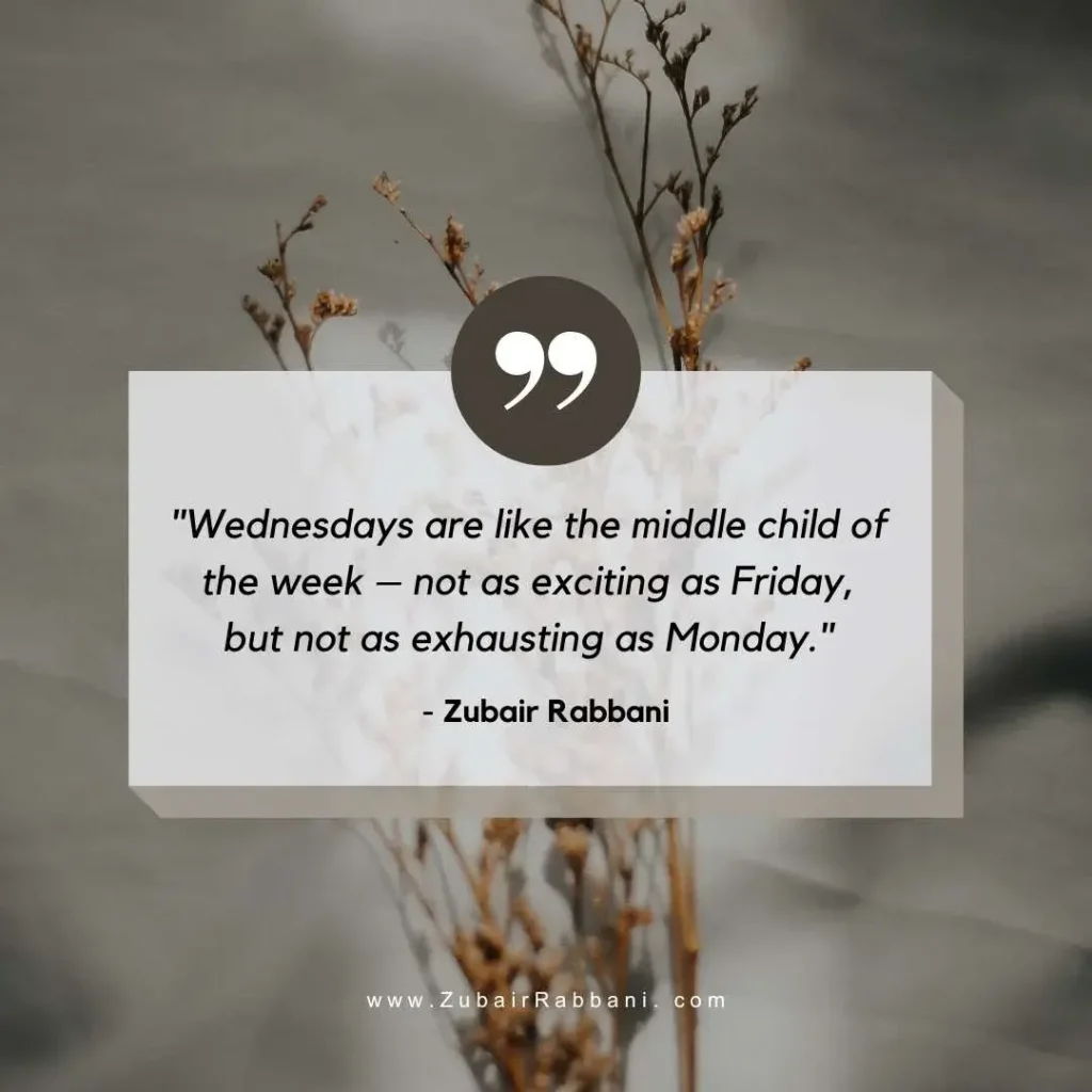 Wednesday Quotes And Images