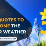 April Quotes to Welcome the Warmer Weather