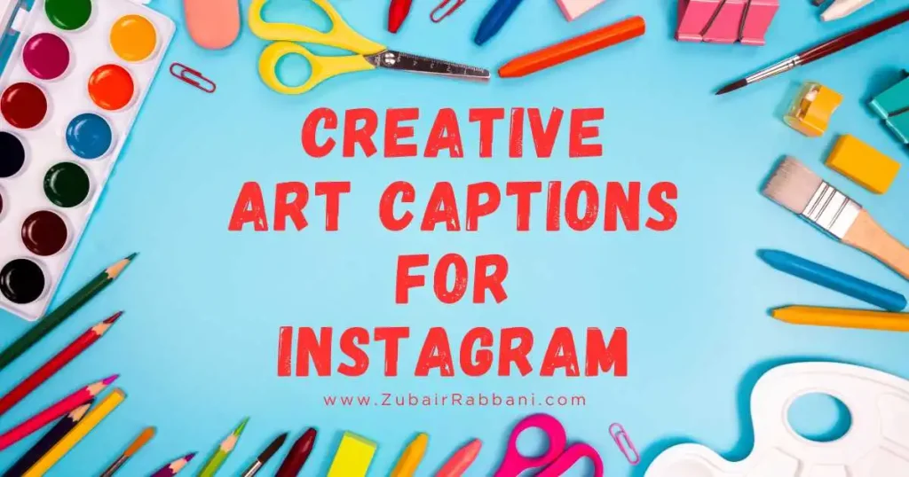 Art Captions For Instagram