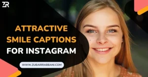 Attractive Smile Captions For Instagram