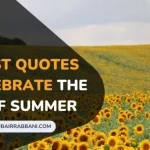 August Quotes to Celebrate the End of Summer