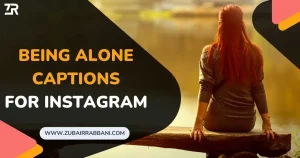 Being Alone Captions For Instagram