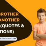 Best Brother From Another Mother Quotes & Captions
