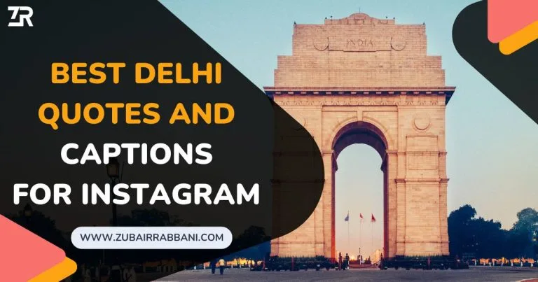 Best Delhi Quotes And Captions For Instagram