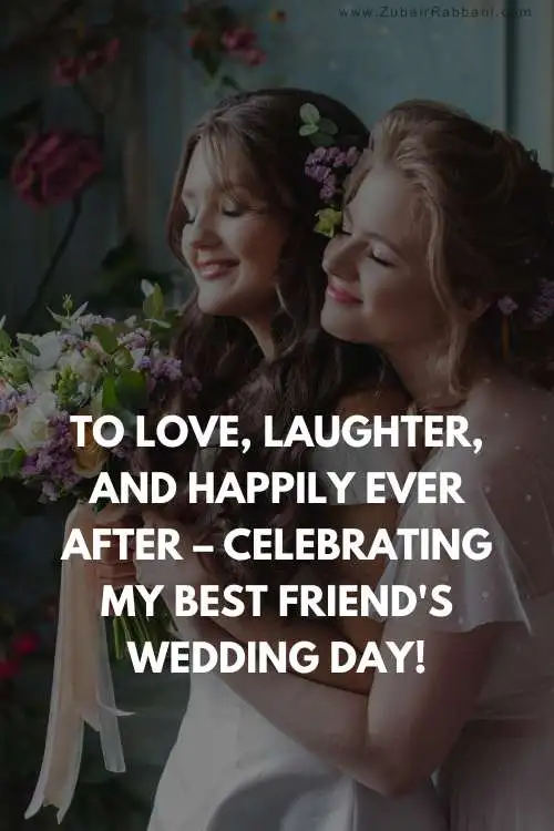 Best Friend Wedding Captions For Instagram