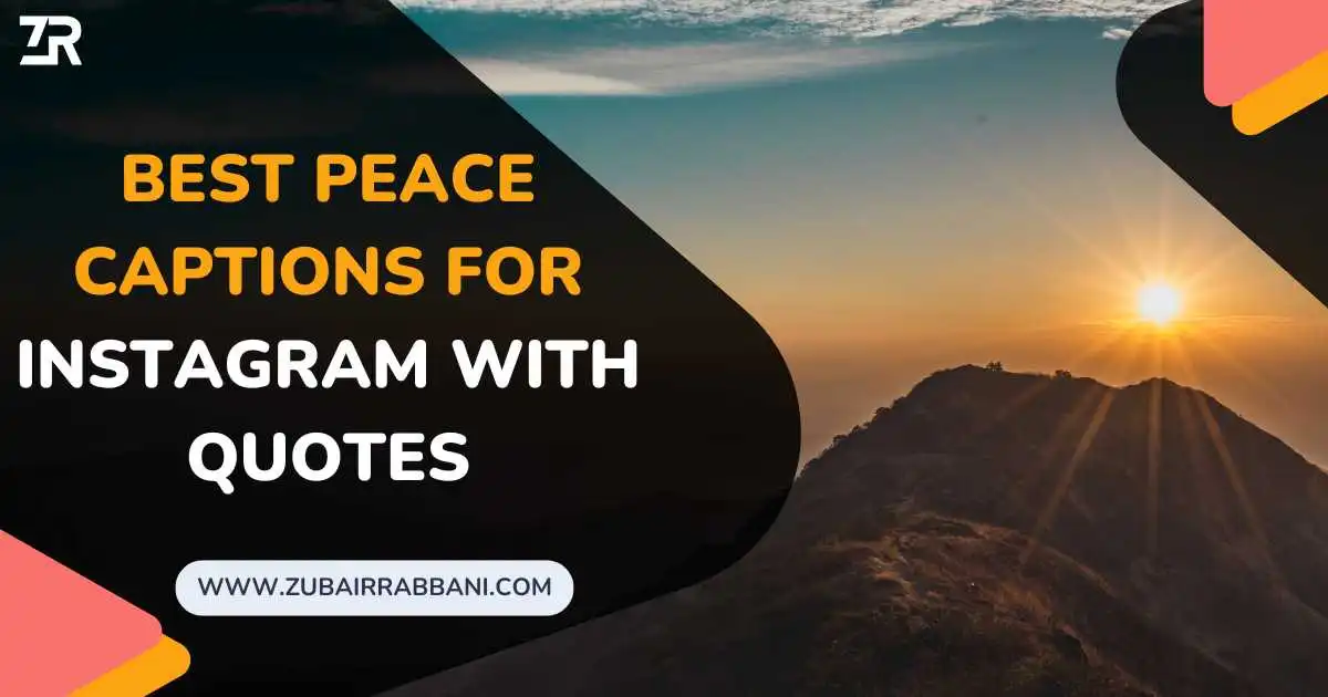 Best Peace Captions For Instagram