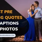 Best Pre Wedding Quotes and Captions with Photos
