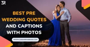 Best Pre Wedding Quotes and Captions with Photos