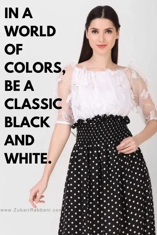 Black And White Dress Captions For Instagram