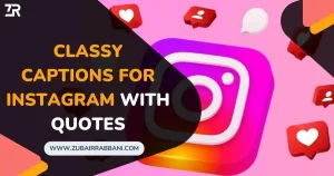 Classy Captions For Instagram With Quotes