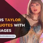 Famous Taylor Swift Quotes with Images