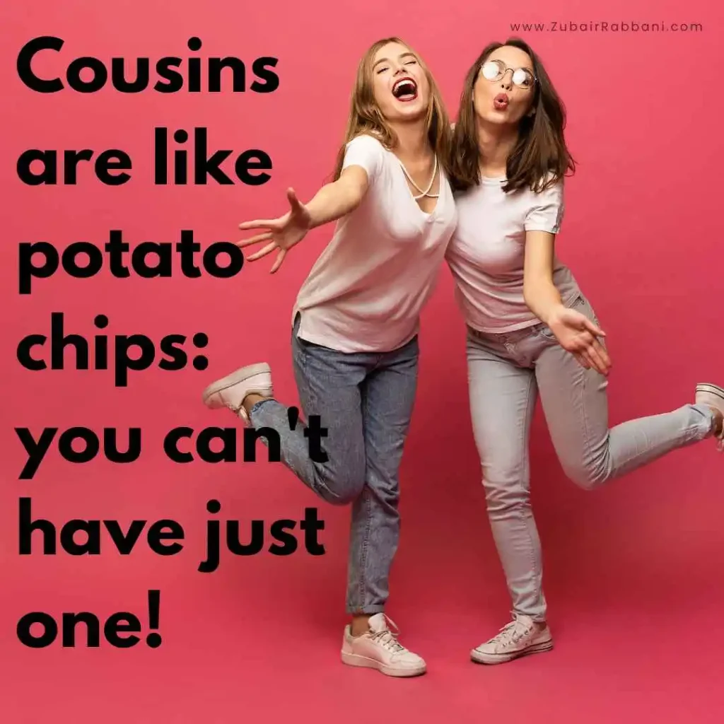 Funny Cousin Captions
