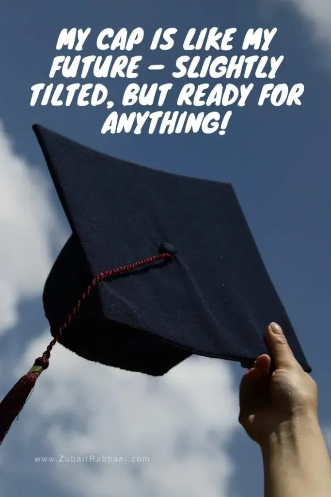 Funny Graduation Captions