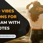 Good Vibes Captions For Instagram With Quotes