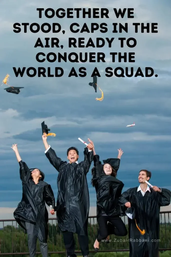 Graduation Captions With Friends