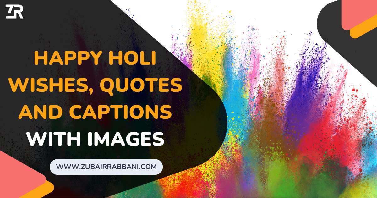 Happy Holi Wishes, Quotes And Captions With Images