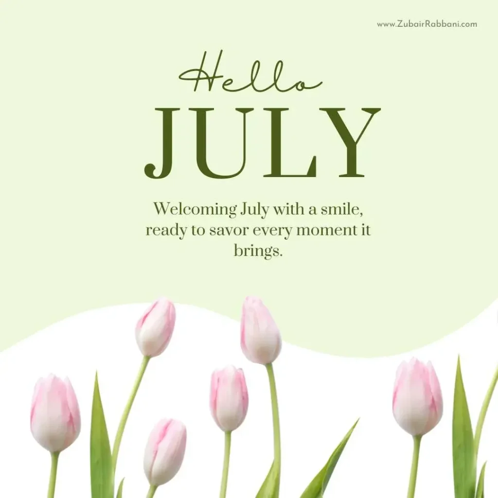 Hello July Quotes