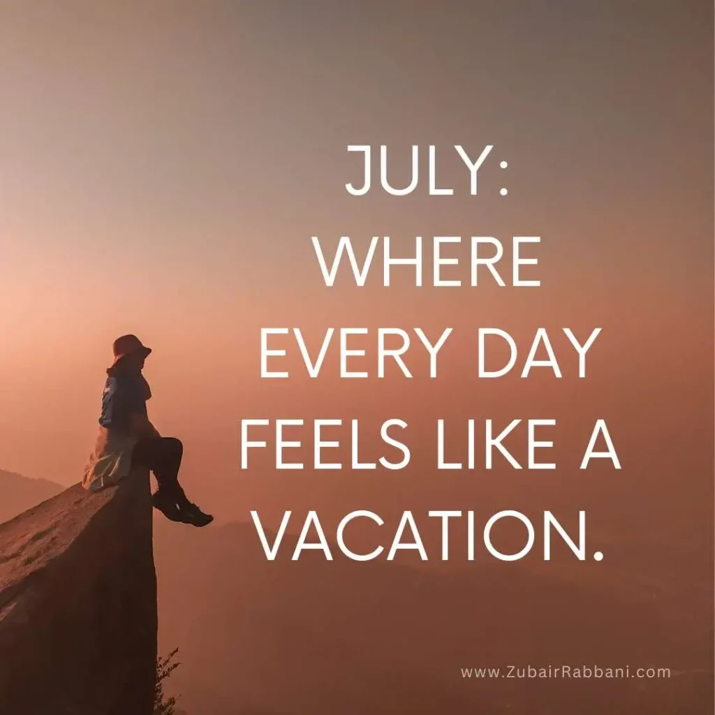 July Captions