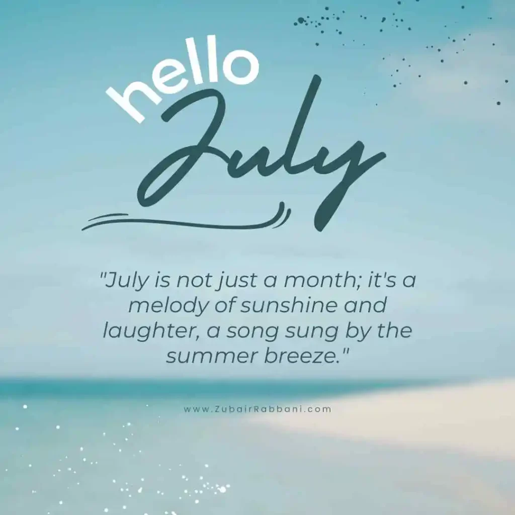 July Quotes