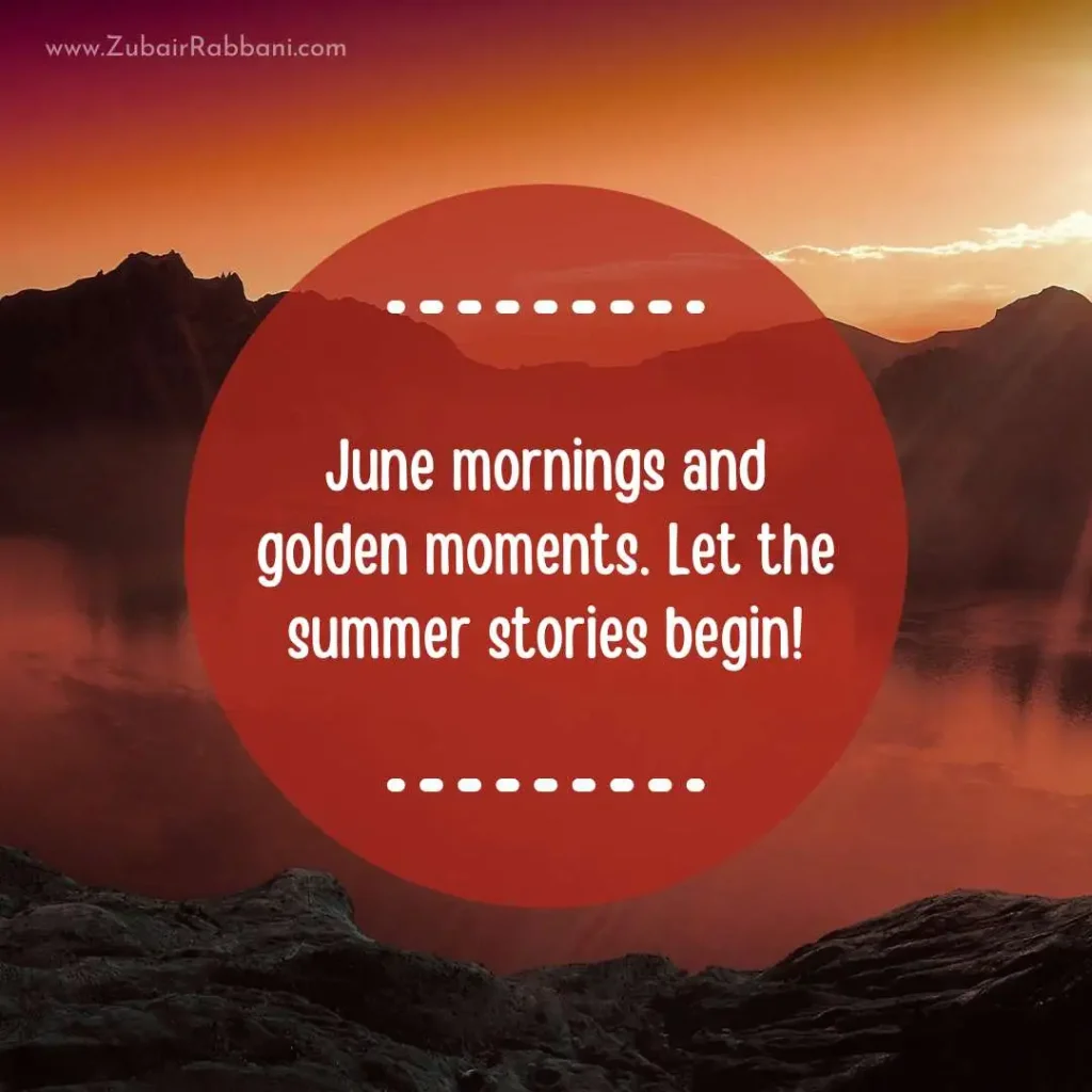 June Quotes for Instagram