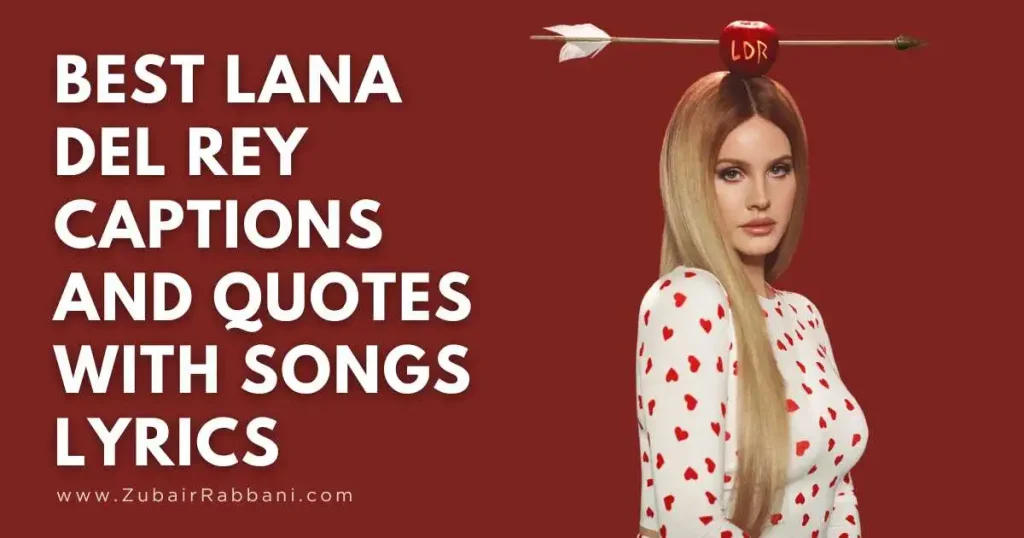 Lana Del Rey Captions And Quotes