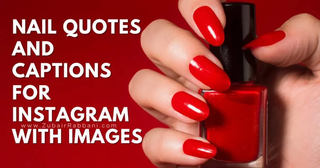 Nail Quotes And Captions
