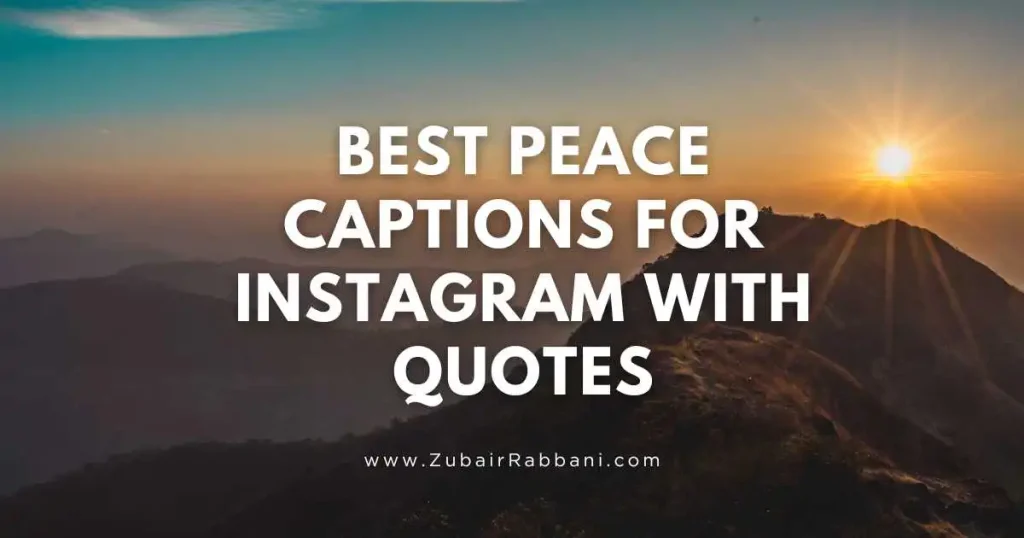 Peace Captions For Instagram