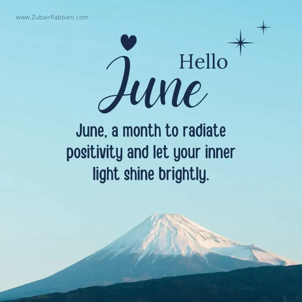 Positive Hello June Quotes