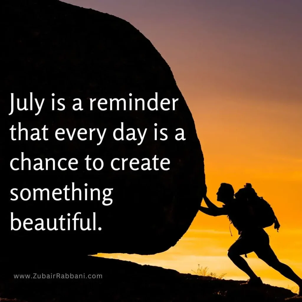 Positive July Quotes