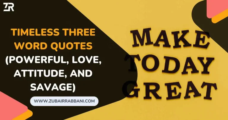 Powerful Three Word Quotes
