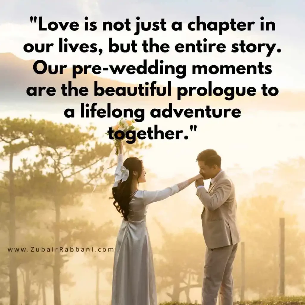 Pre Wedding Quotes