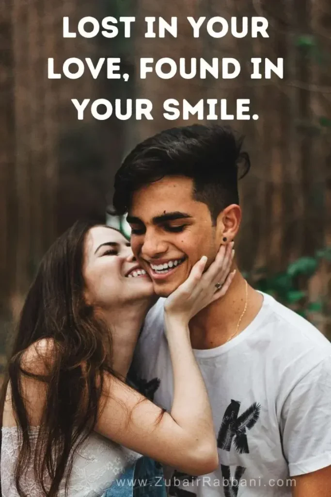 Romantic Captions For Smiling Pictures