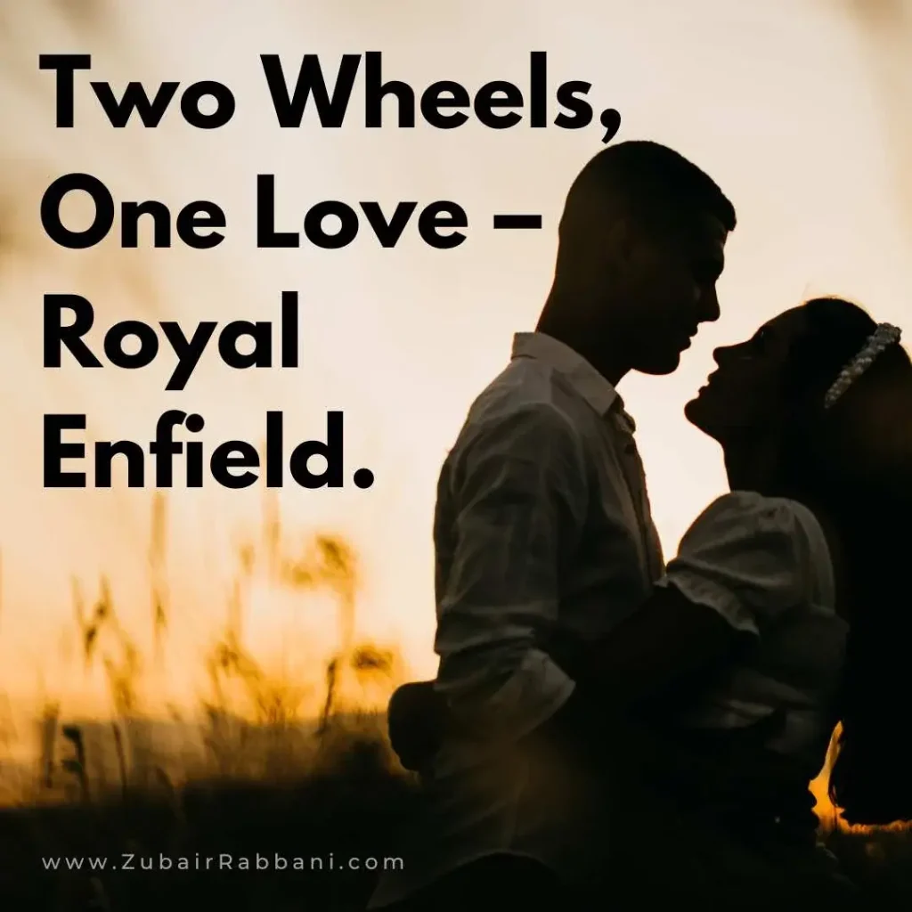 Royal Enfield Quotes