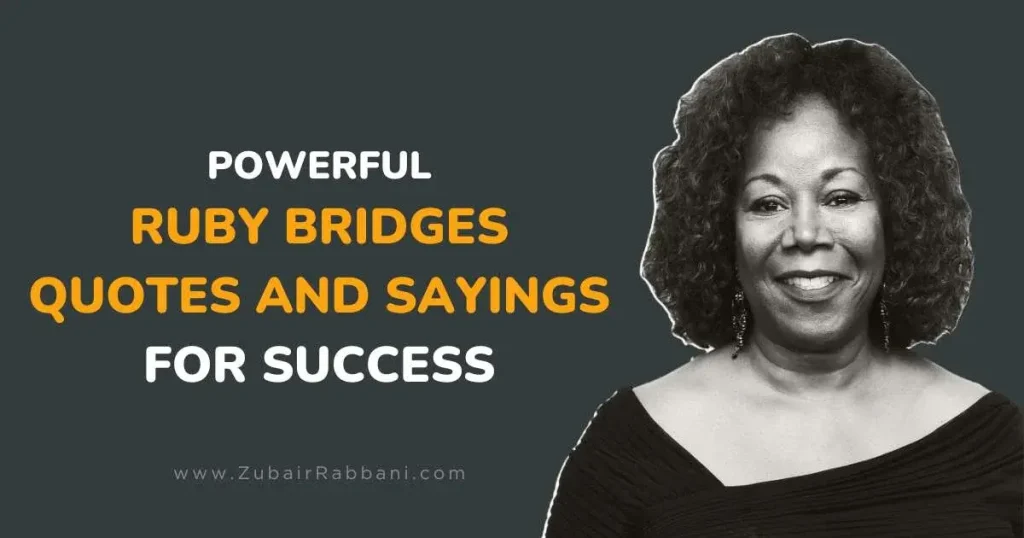 80 Powerful Ruby Bridges Quotes And Sayings In 2024