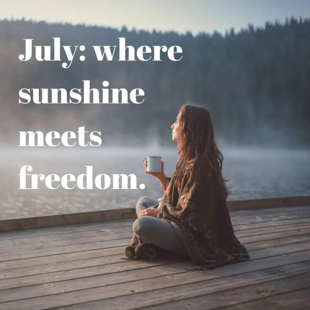 Short July Quotes