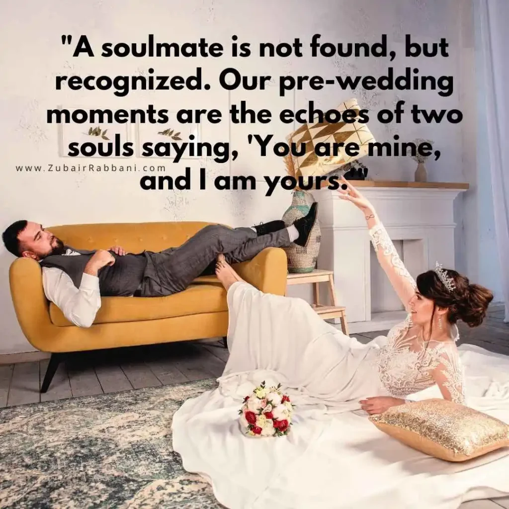 Soulmate Pre Wedding Quotes