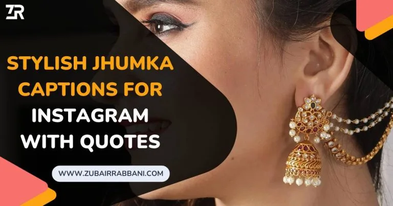 Stylish Jhumka Captions For Instagram With Quotes