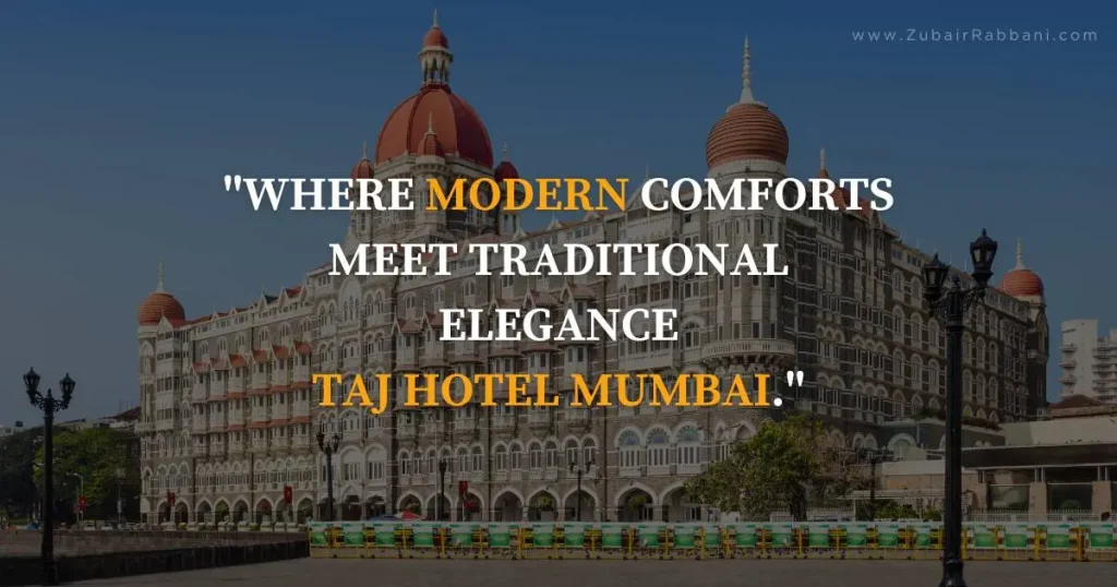 Taj Hotel Mumbai Captions For Instagram