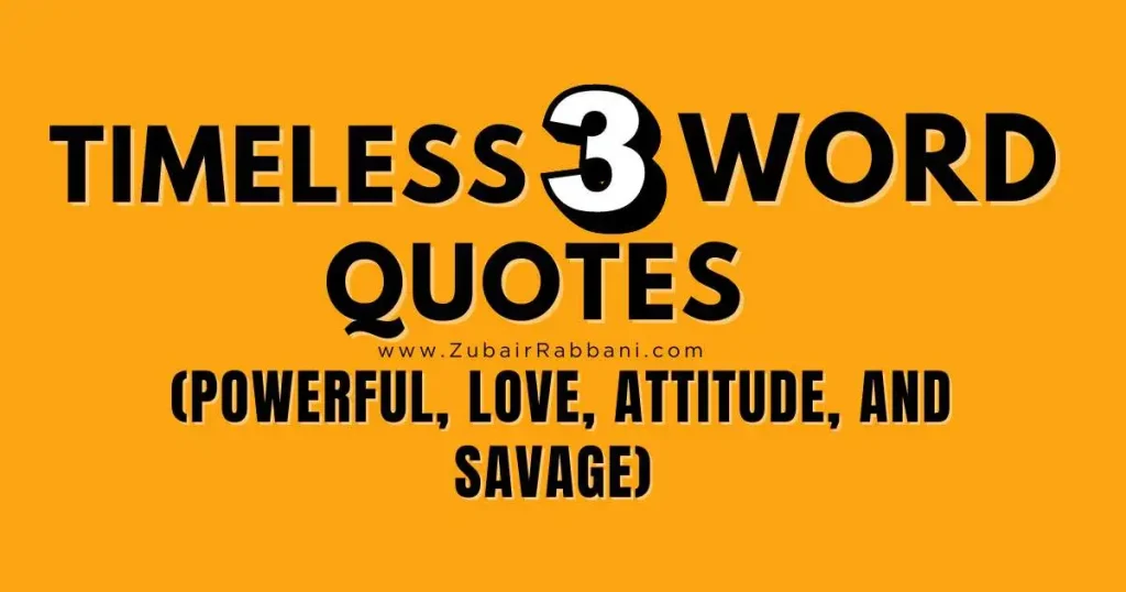 Three Word Quotes