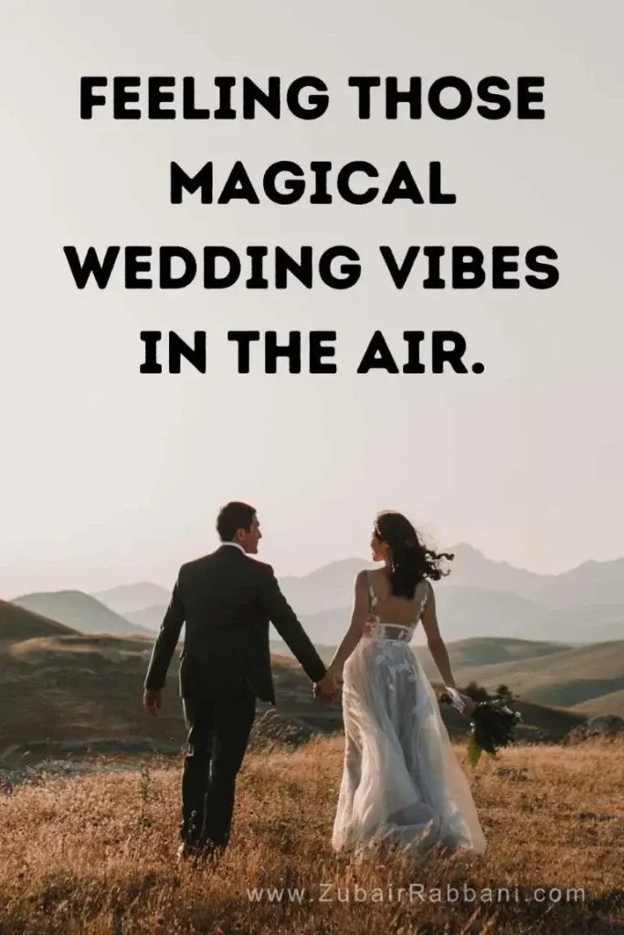 Wedding Vibes Captions For Instagram