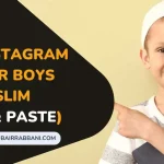 Best Instagram Bio For Boys Muslim